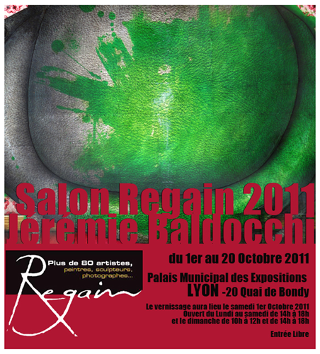 Group exhibition: Artfair Regain – Lyon – France from 1 to 20 October 2011