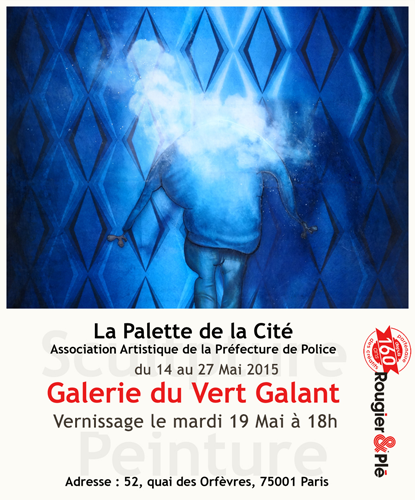 Group exhibition: Vert Galant Gallery – Paris – France from 14 to 27 May 2015